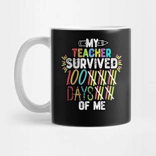 My Teacher Survived 100 Days Of Me - Funny Gift for Students Mug